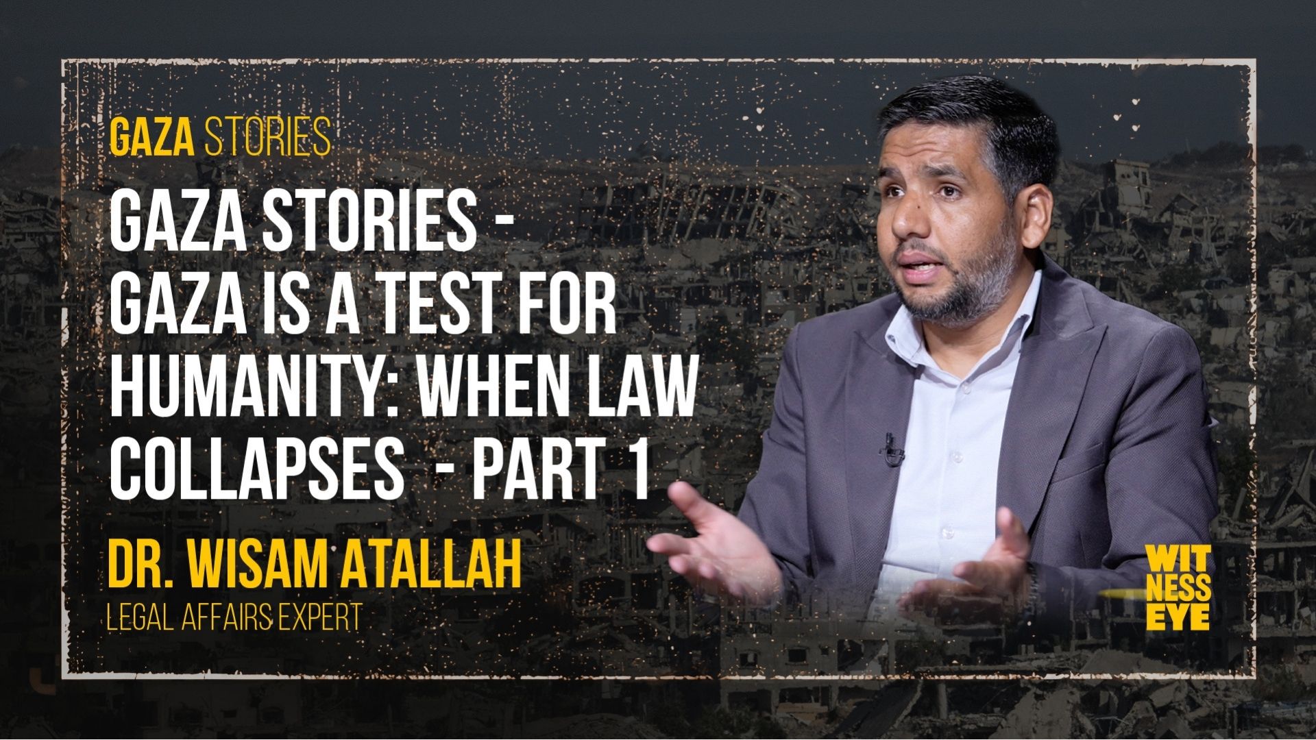 Dr. Wissam Atallah speaking about Gaza Stories – a test for humanity and the collapse of law in Gaza