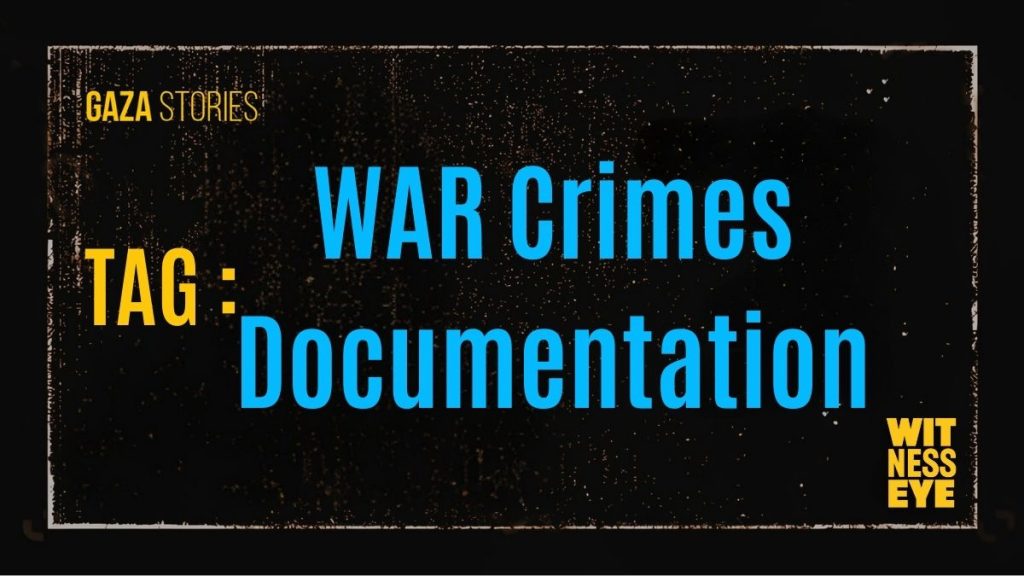 War crimes documentation for Gaza Tribunal investigations